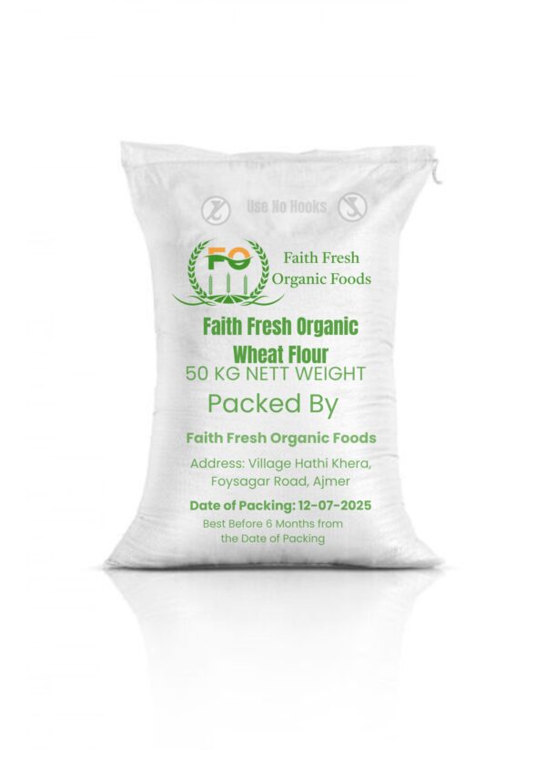 Faith Fresh Organic Wheat Flour – 50 KG Premium Stone-Ground Atta (Packed & Hygienically Processed)